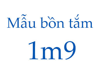 Bồn tắm 1m9 kích thước lớn – Đẳng cấp cho phòng tắm sang trọng